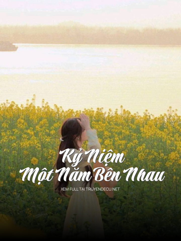 Kỷ Niệm Một Năm Bên Nhau