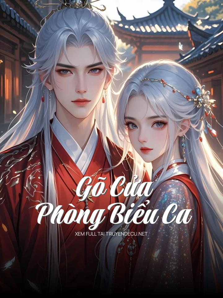 
                            Gõ Cửa Phòng Biểu Ca