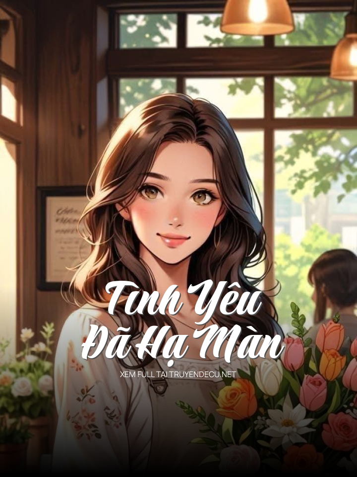 Tình Yêu Đã Hạ Màn