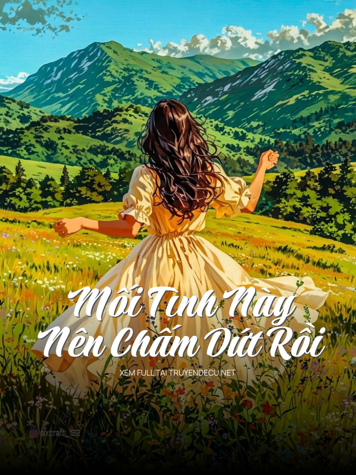 
                            Mối Tình Này Nên Chấm Dứt Rồi