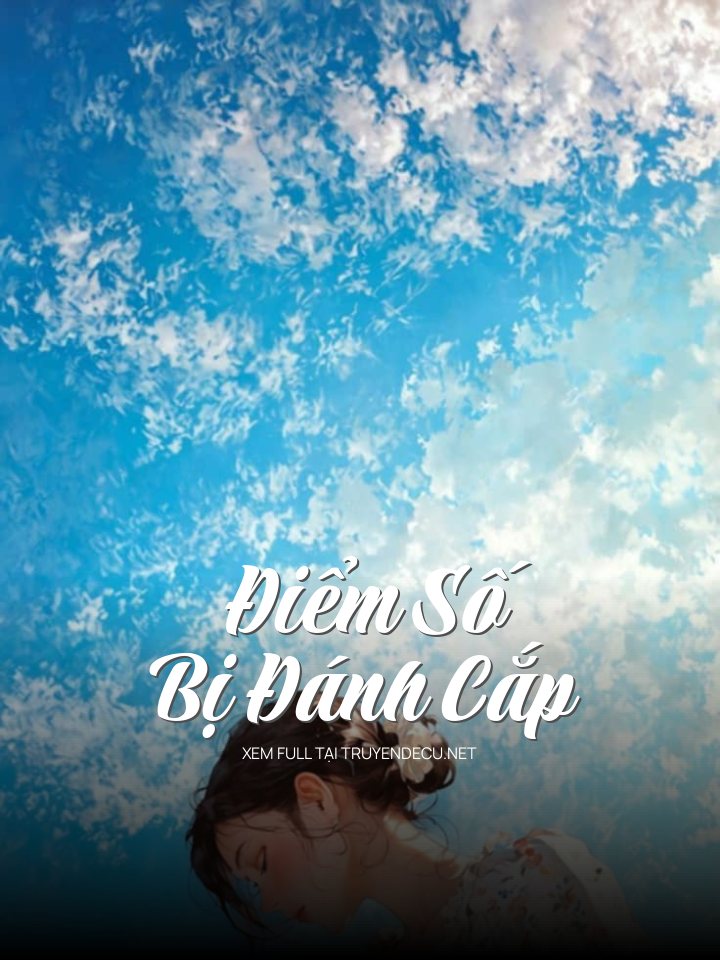 Điểm Số Bị Đánh Cắp