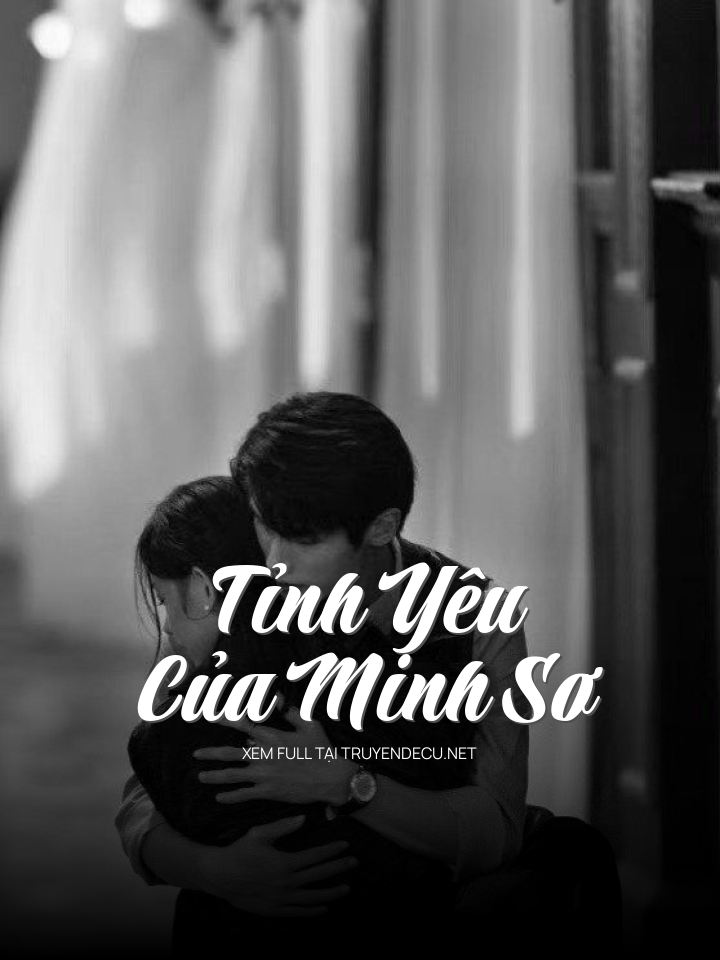 Tỉnh Yêu Của Minh Sơ