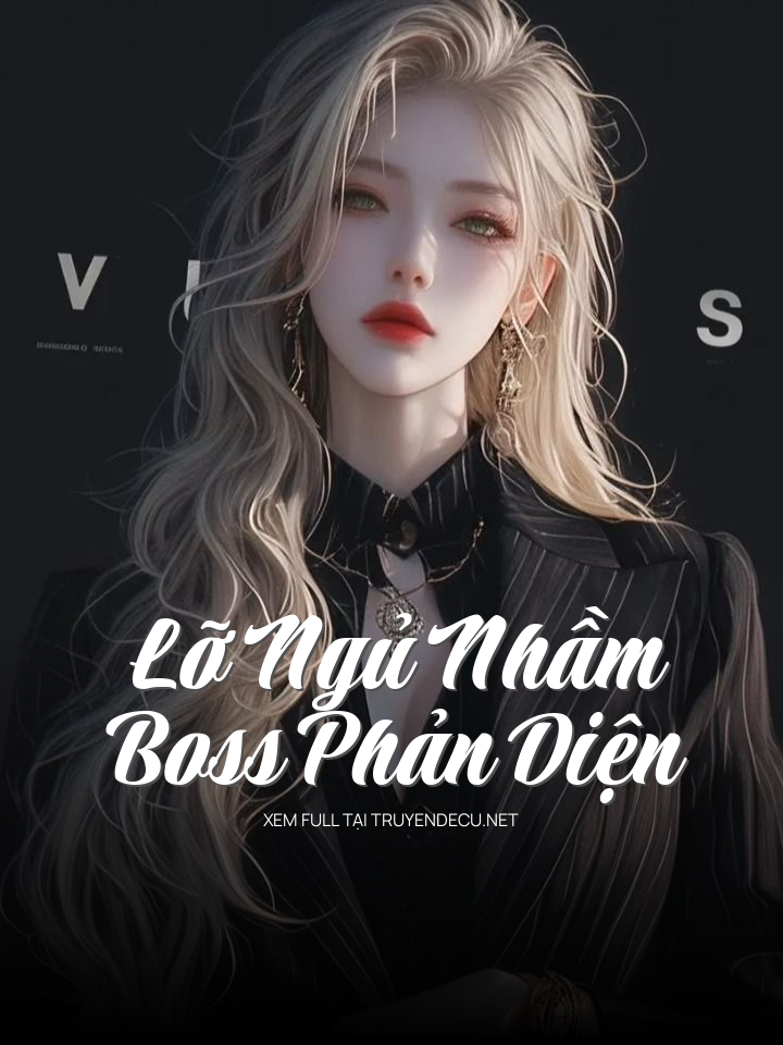 Lỡ Ngủ Nhầm Boss Phản Diện