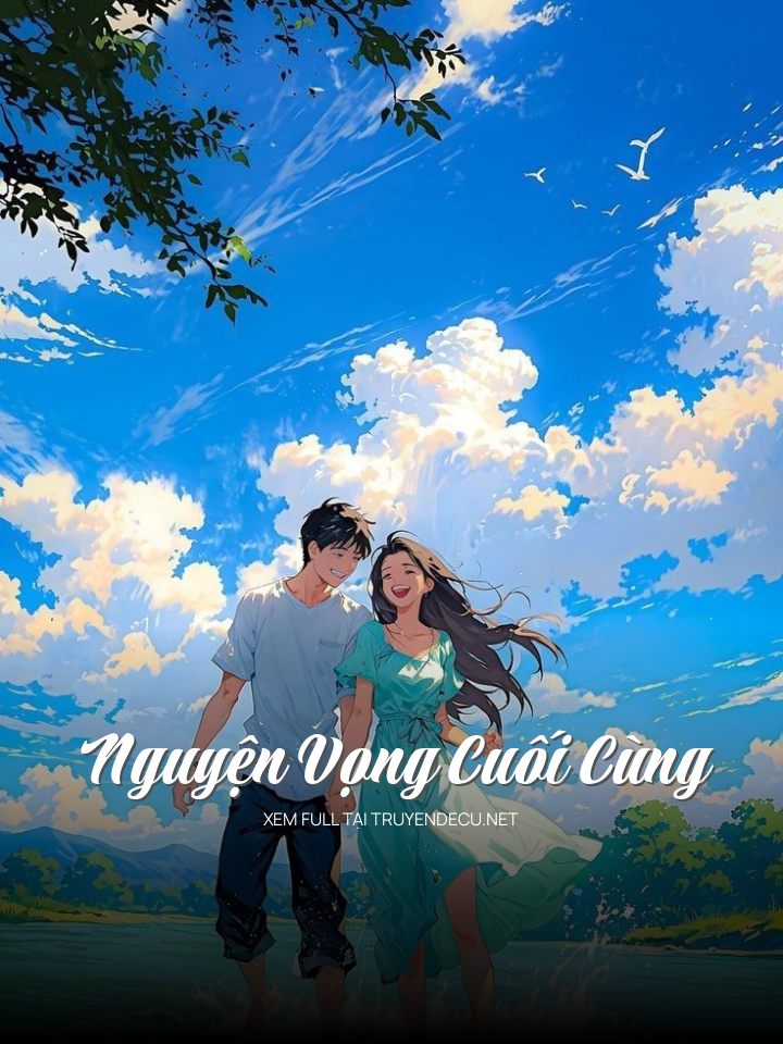 Nguyện Vọng Cuối Cùng