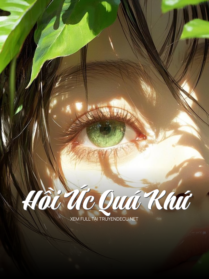 Hồi Ức Quá Khứ