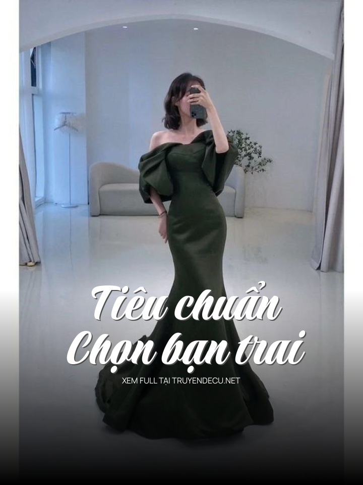 Tiêu Chuẩn Chọn Bạn Trai