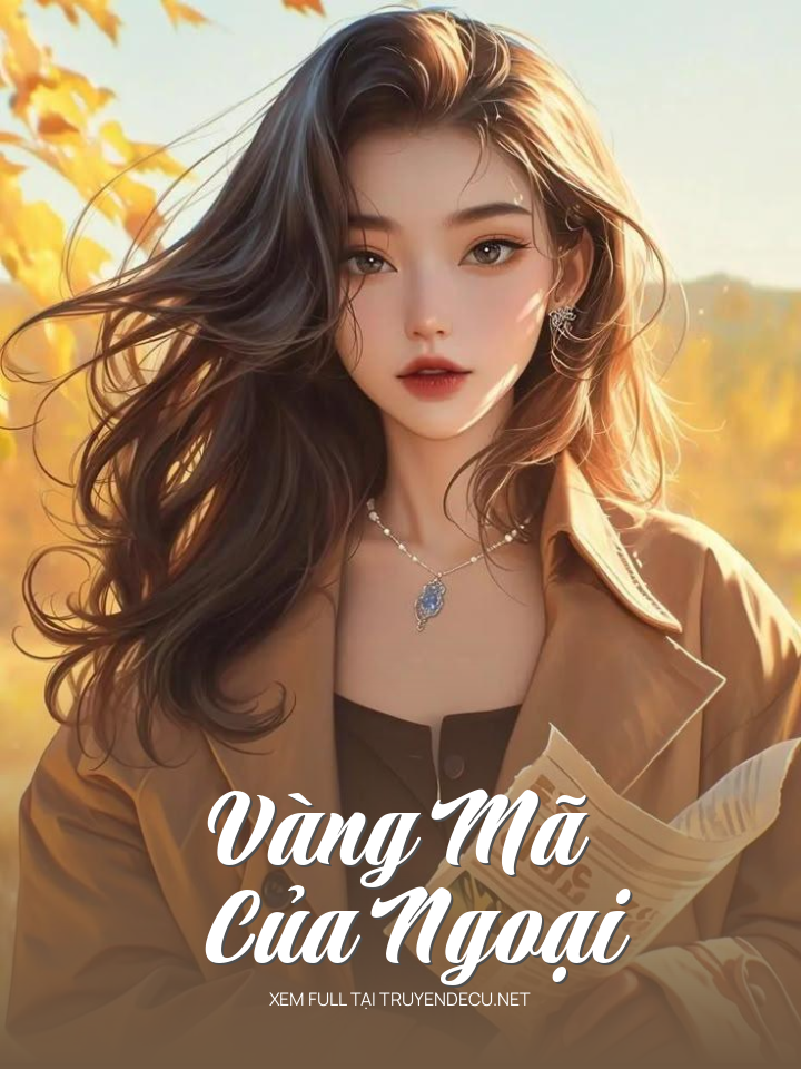 
                            Vàng Mã Của Ngoại