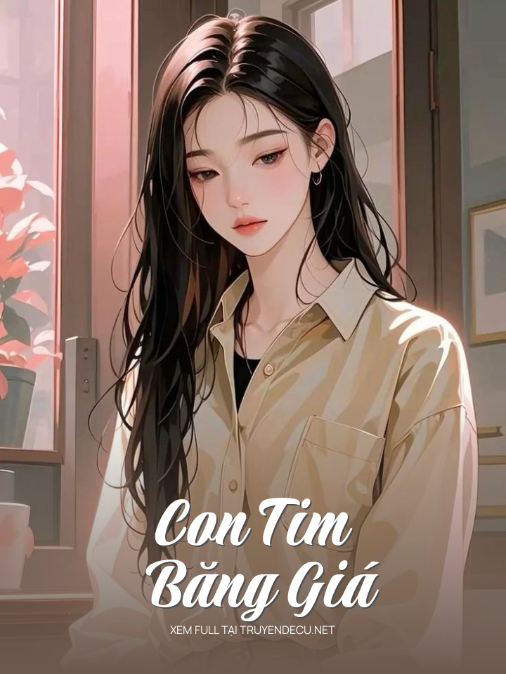 
                            Con Tim Băng Giá