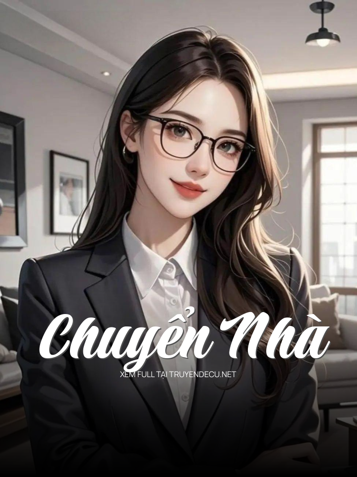 
                            Chuyển Nhà