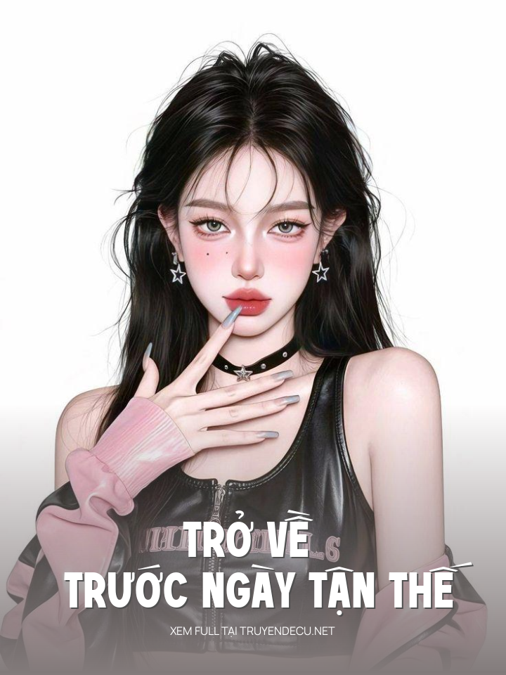 Trở Về Trước Ngày Tận Thế