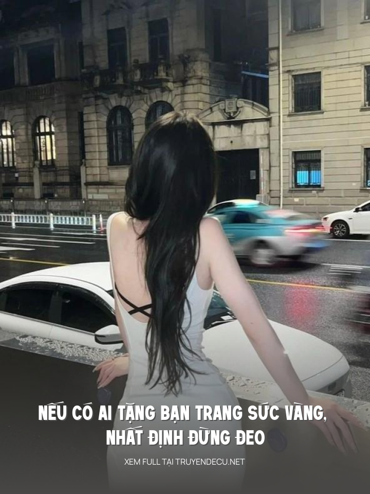 
                            Nếu Có Ai Tặng Bạn Trang Sức Vàng, Nhất Định Đừng Đeo