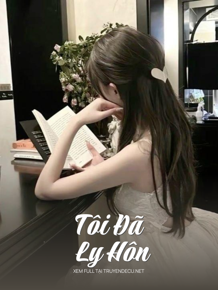 
                            Tôi Đã Ly Hôn