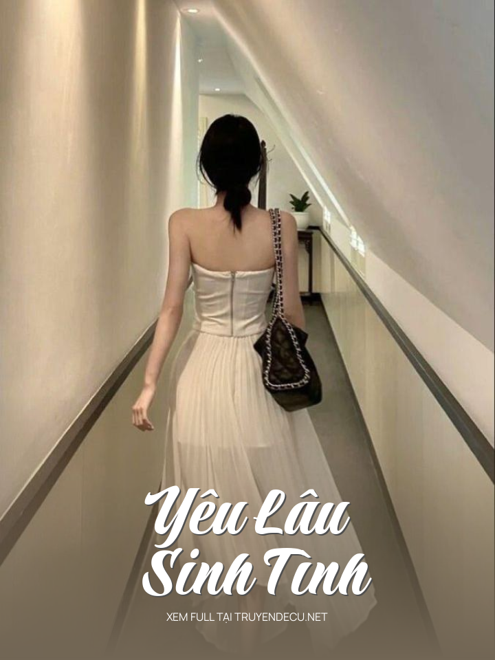 
                            Yêu Lâu Sinh Tình