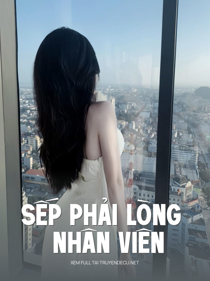 Sếp Phải Lòng Nhân Viên