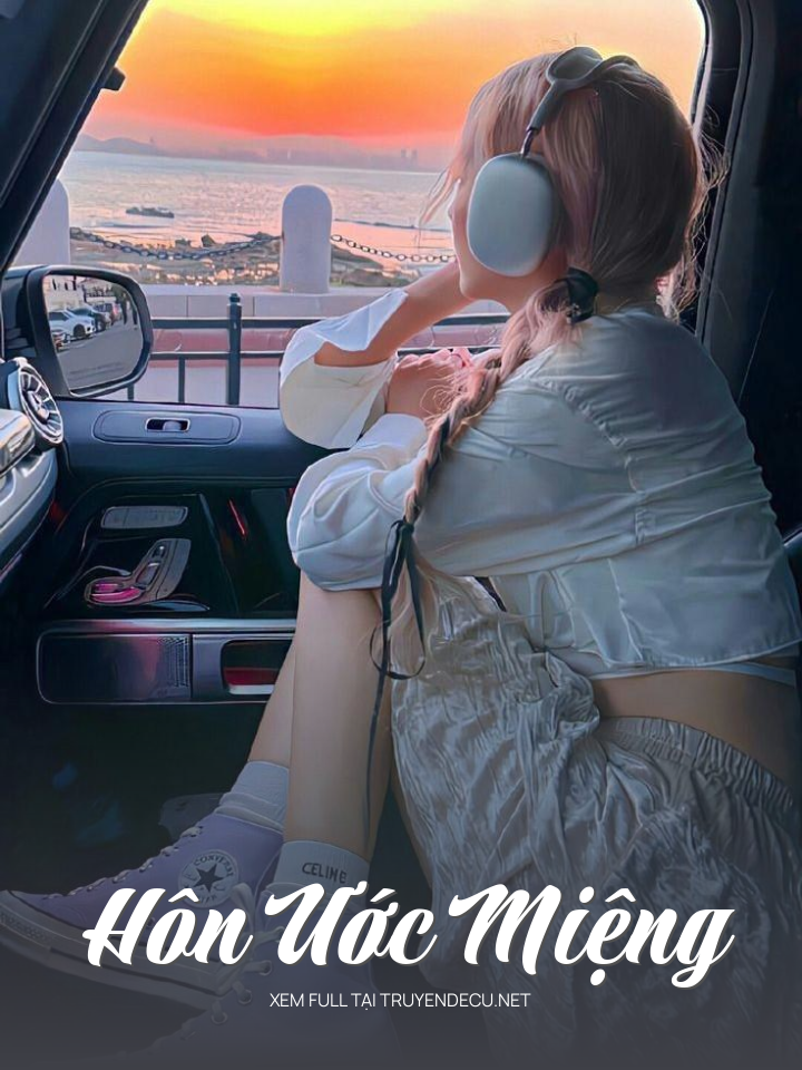 
                            Hôn Ước Miệng