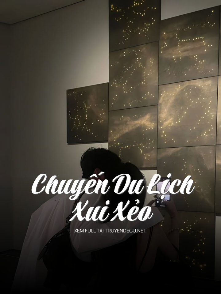 Chuyến Du Lịch Xui Xẻo