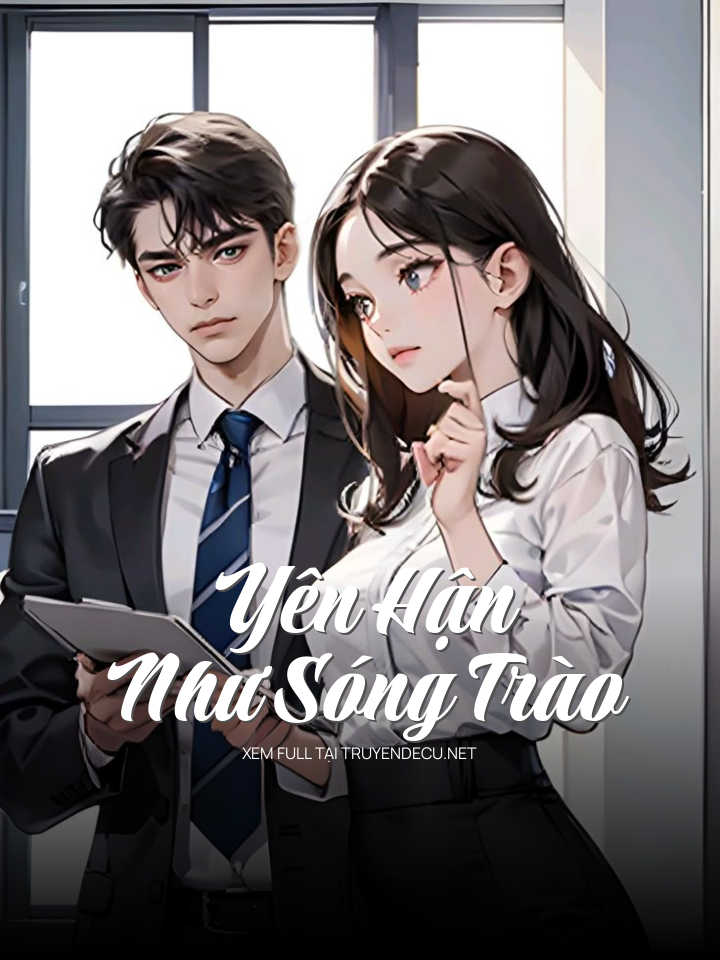 
                            Yên Hận Như Sóng Trào