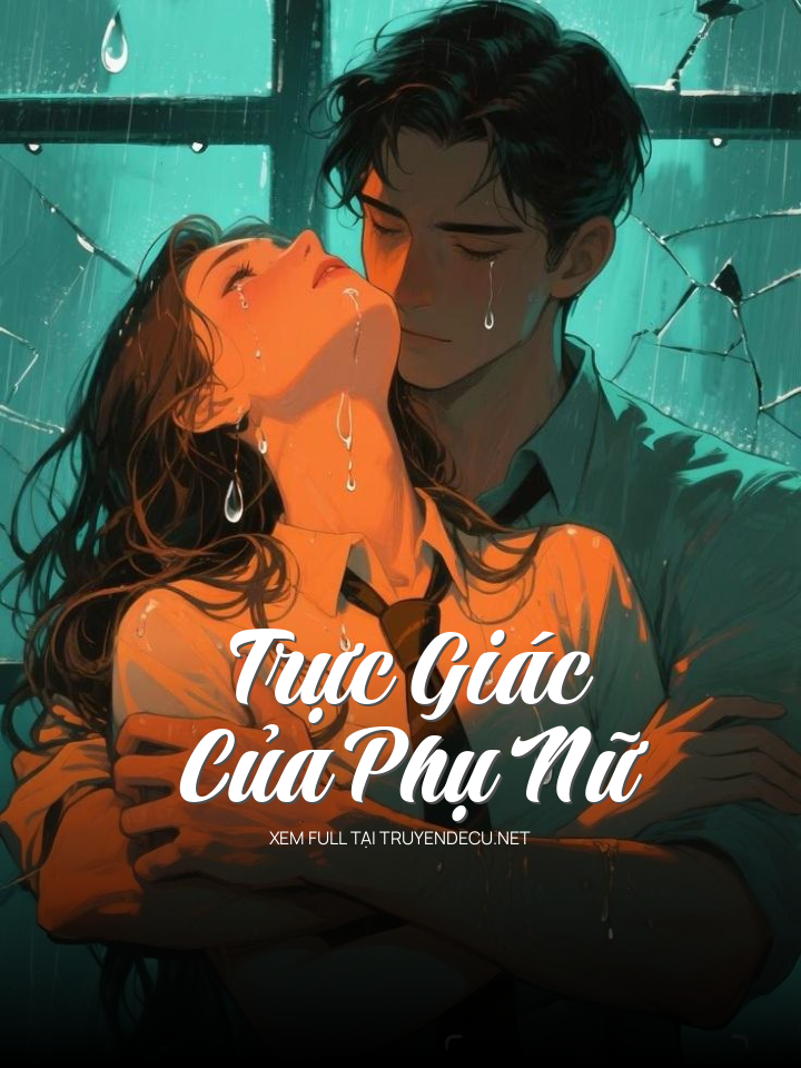 
                            Trực Giác Của Phụ Nữ