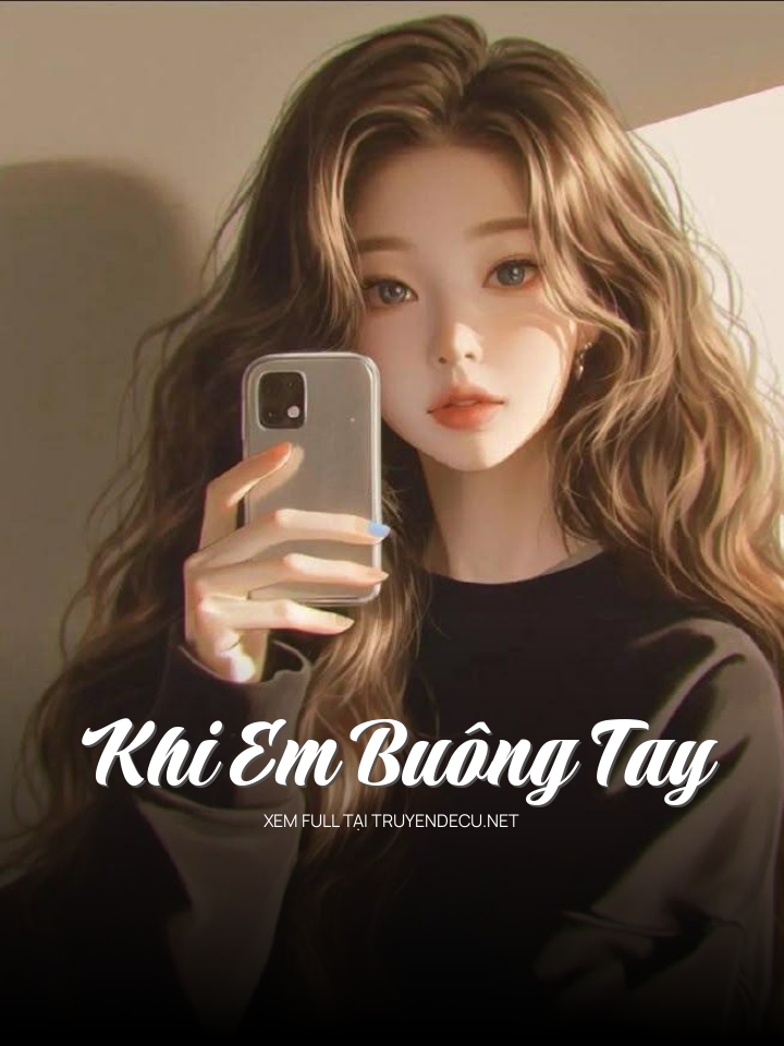 Khi Em Buông Tay