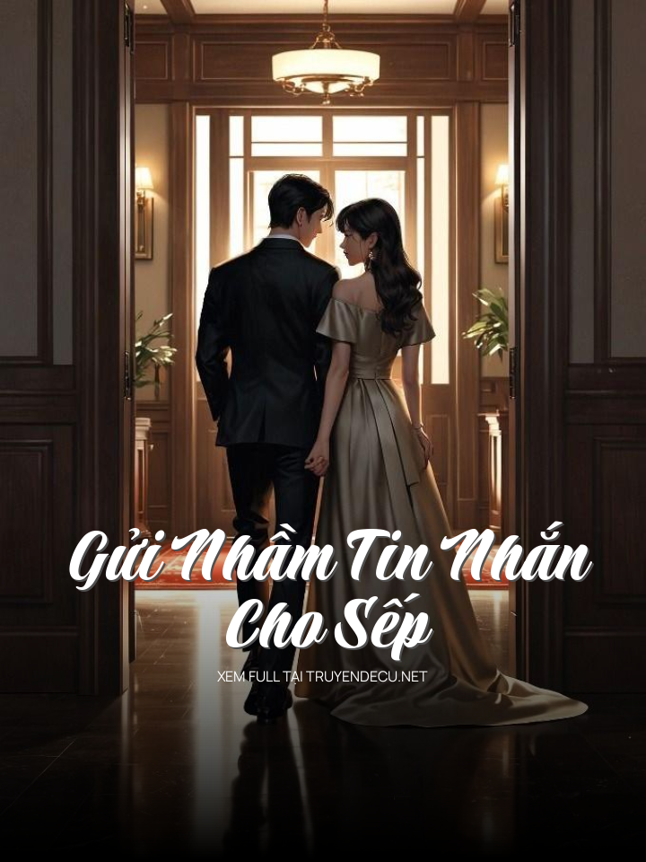 
                            Gửi Nhầm Tin Nhắn Cho Sếp