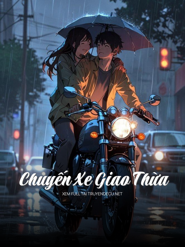 
                            Chuyến Xe Giao Thừa