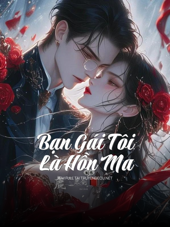 Bạn Gái Tôi Là Hồn Ma