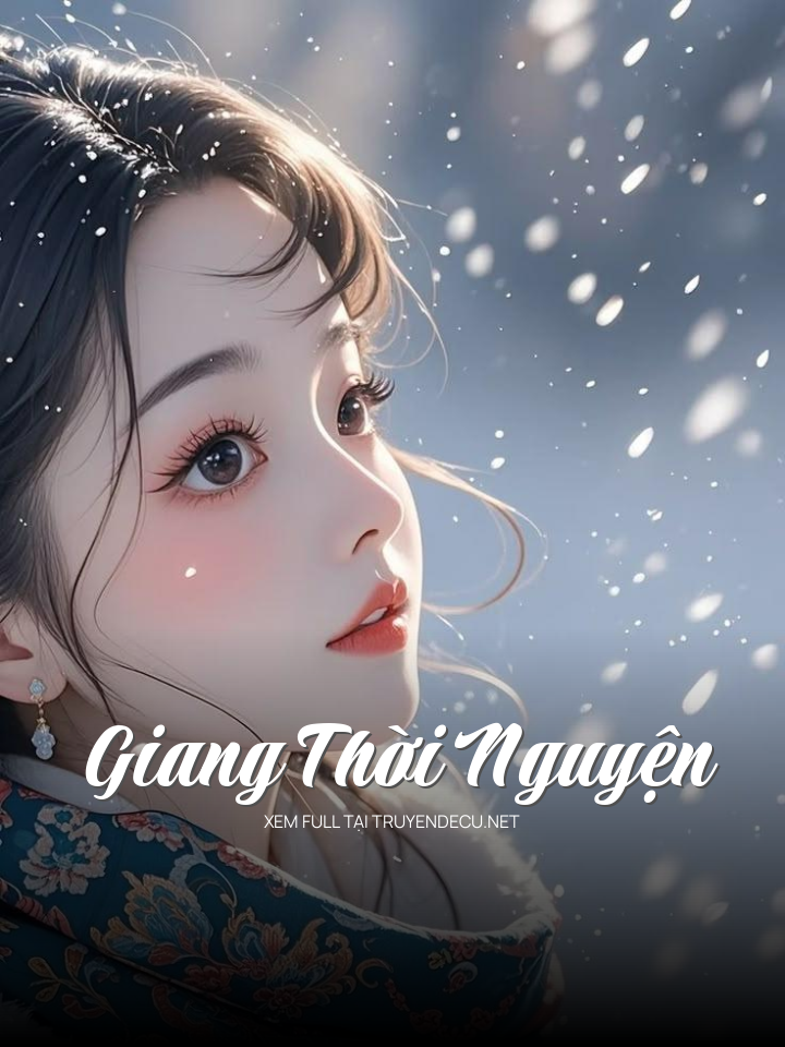 
                            Giang Thời Nguyện