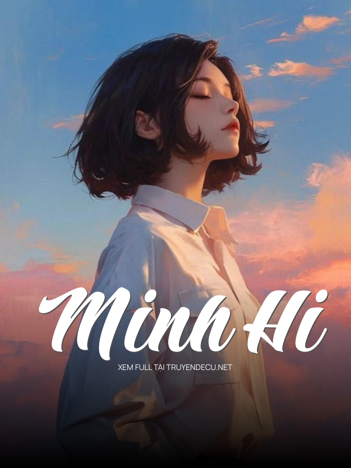 
                            Minh Hi