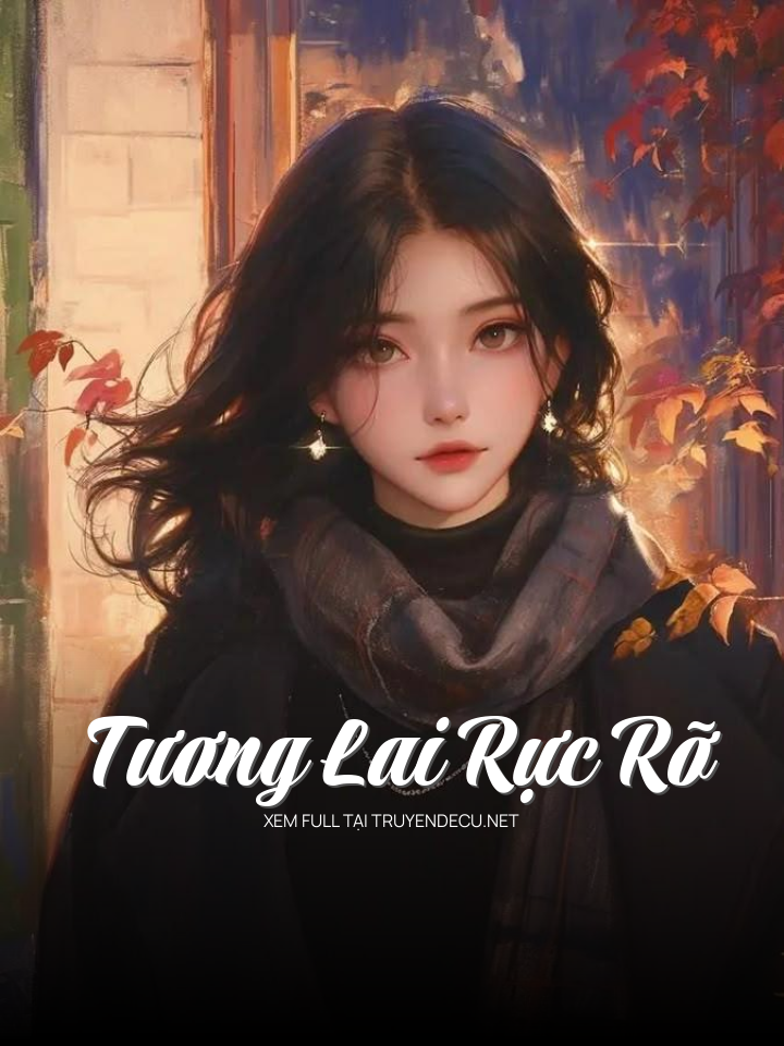 
                            Tương Lai Rực Rỡ