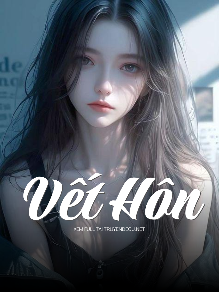 
                            Vết Hôn