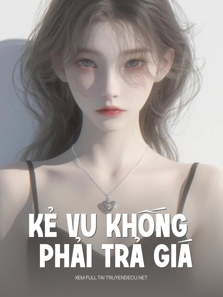 
                            Kẻ Vu Khống Phải Trả Giá