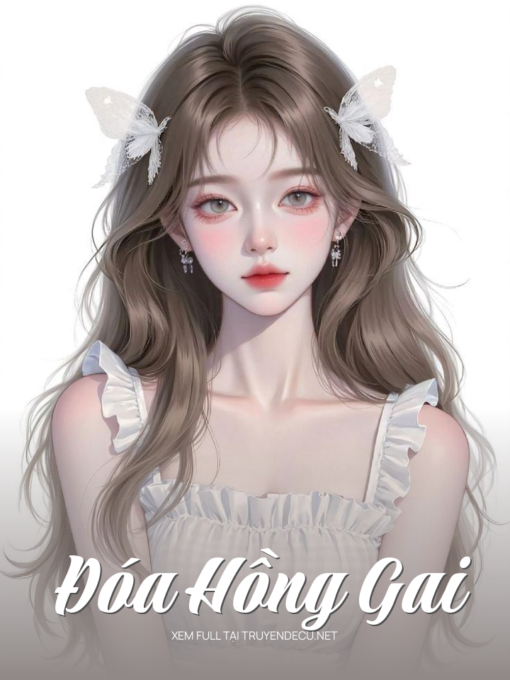 
                            Đóa Hồng Gai