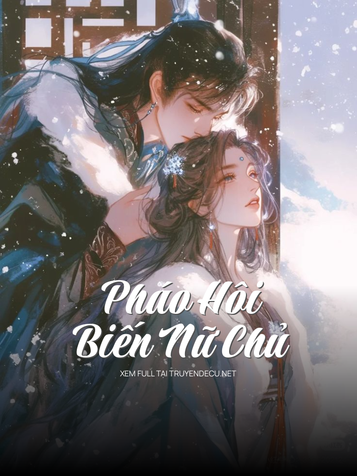 Pháo Hôi Biến Nữ Chủ