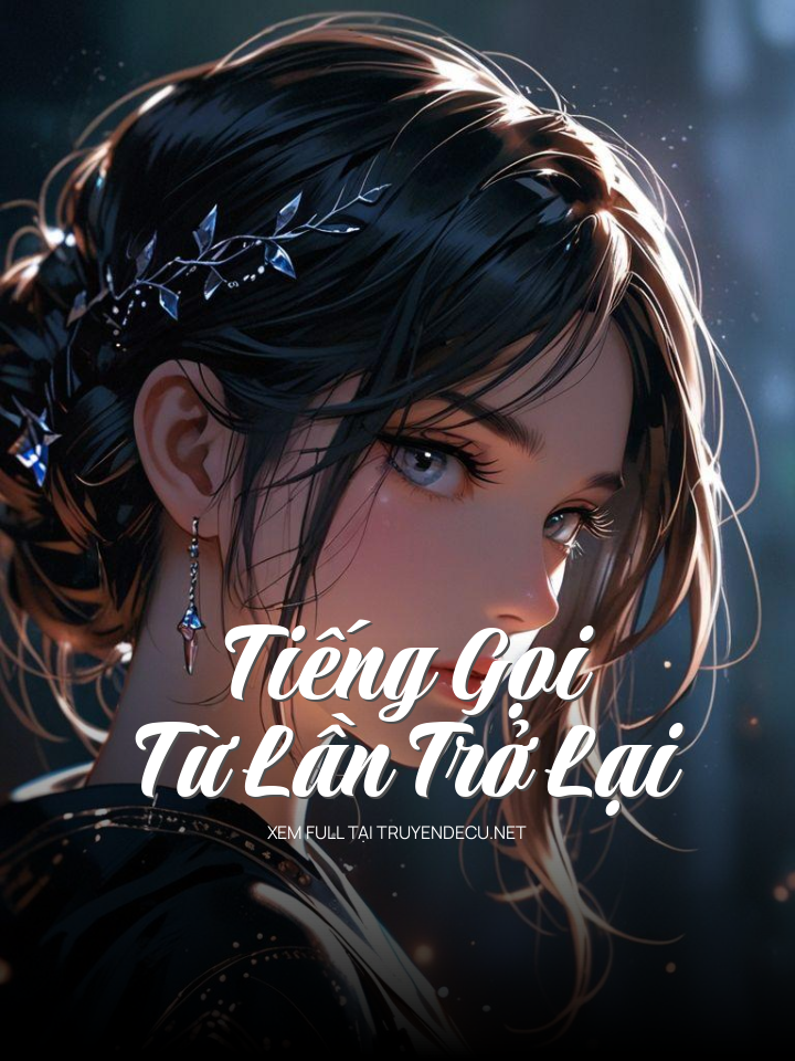 Tiếng Gọi Từ Lần Trở Lại