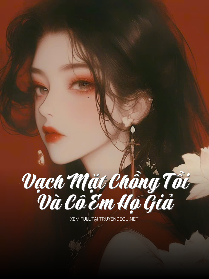 Vạch Mặt Chồng Tồi Và Cô Em Họ Giả