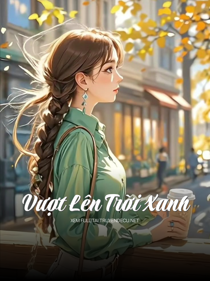 Vượt Lên Trời Xanh