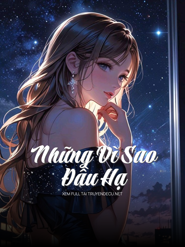 
                            Những Vì Sao Đầu Hạ