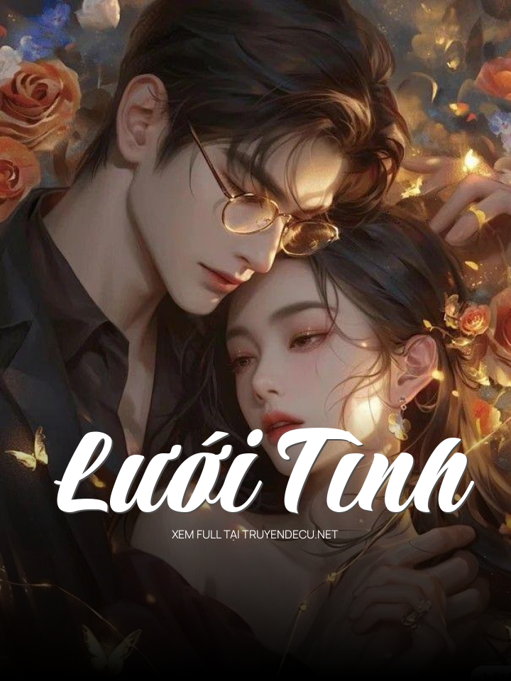 
                            Lưới Tình