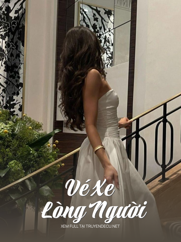 
                            Vé Xe Lòng Người
