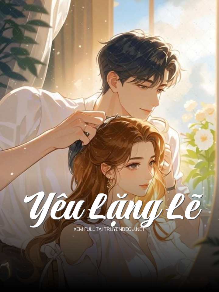 
                            Yêu Lặng Lẽ