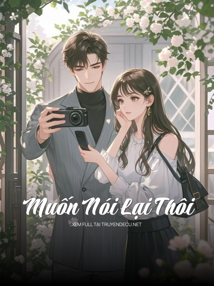 
                            Muốn Nói Lại Thôi