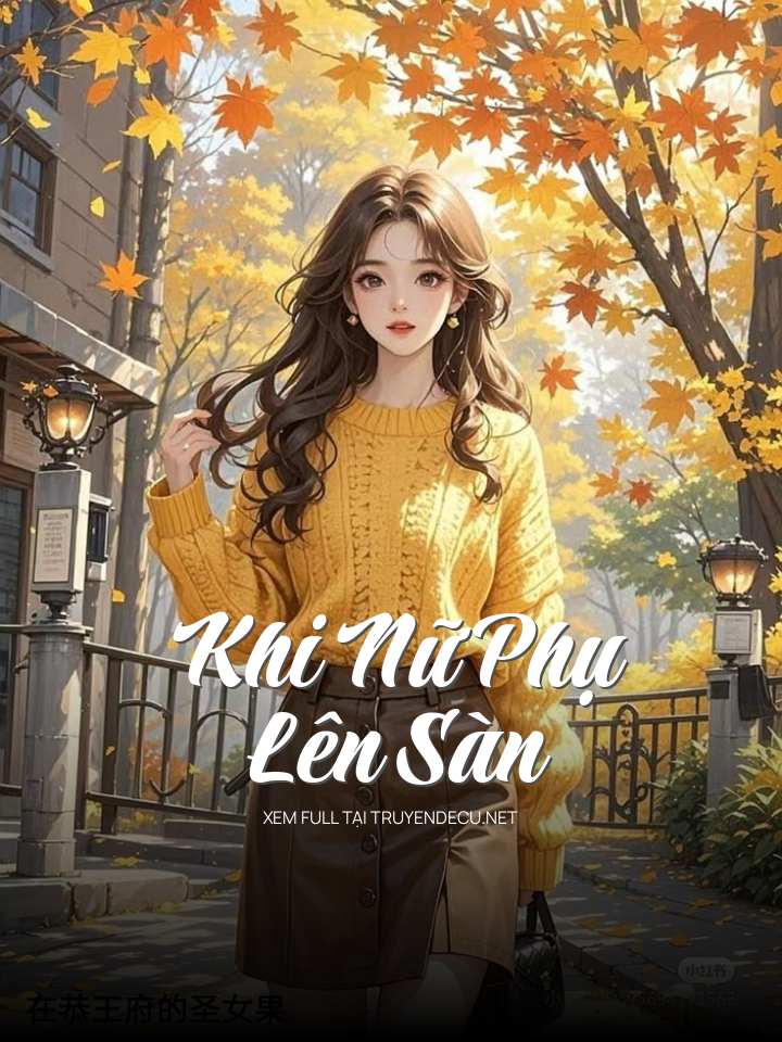 Khi Nữ Phụ Lên Sàn