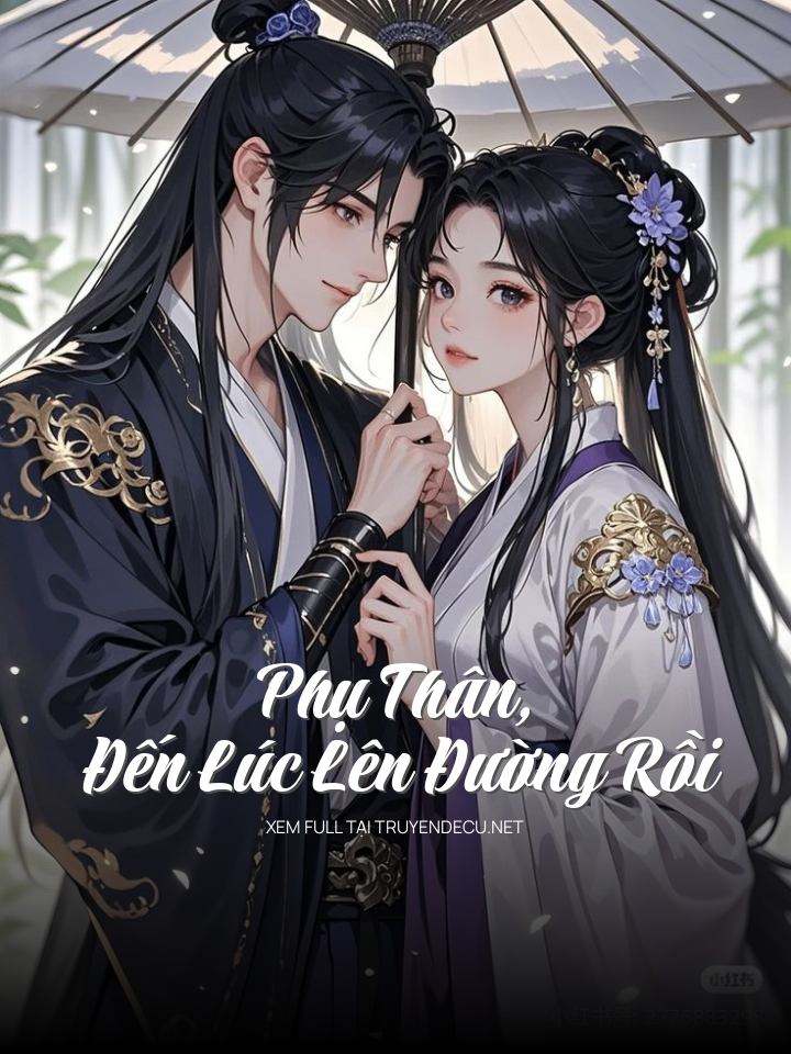 Phụ Thân, Đến Lúc Lên Đường Rồi