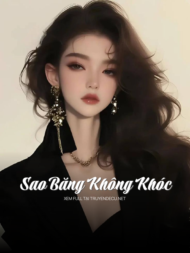 
                            Sao Băng Không Khóc