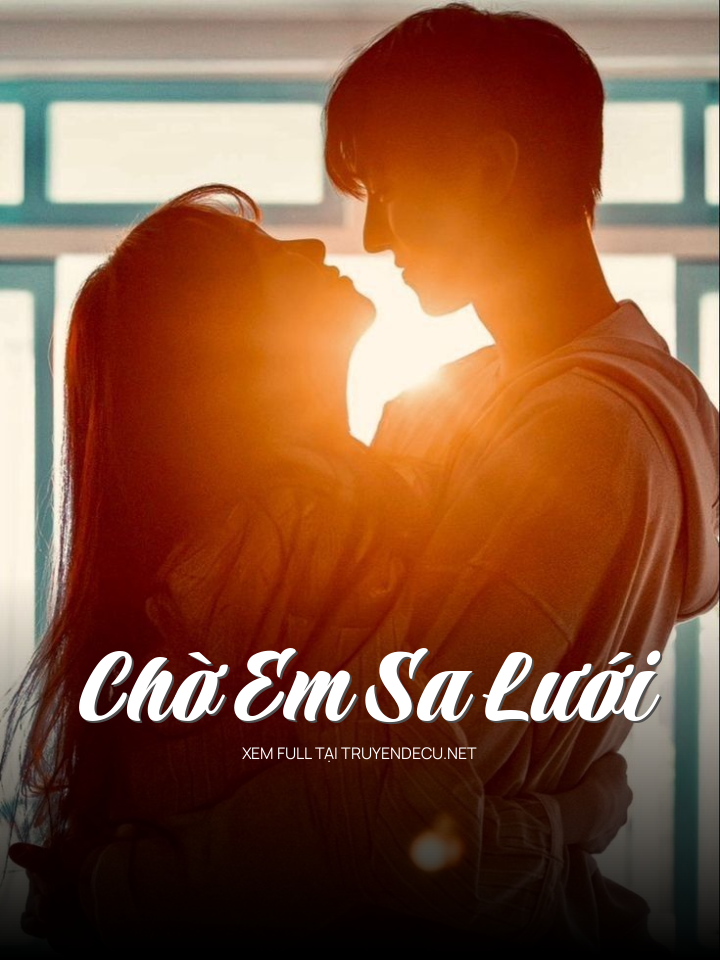 Chờ Em Sa Lưới