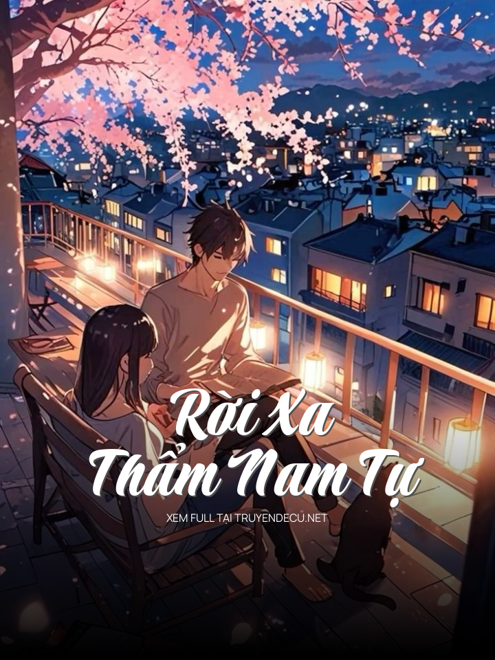 Rời Xa Thẩm Nam Tự