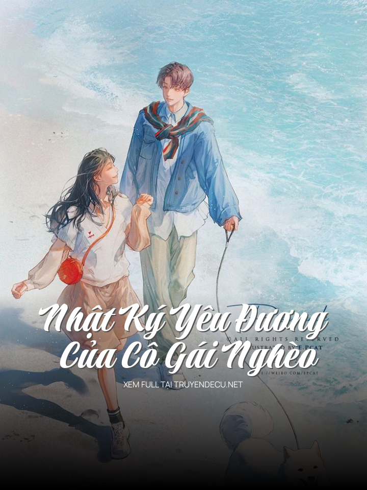 
                            Nhật Ký Yêu Đương Của Cô Gái Nghèo