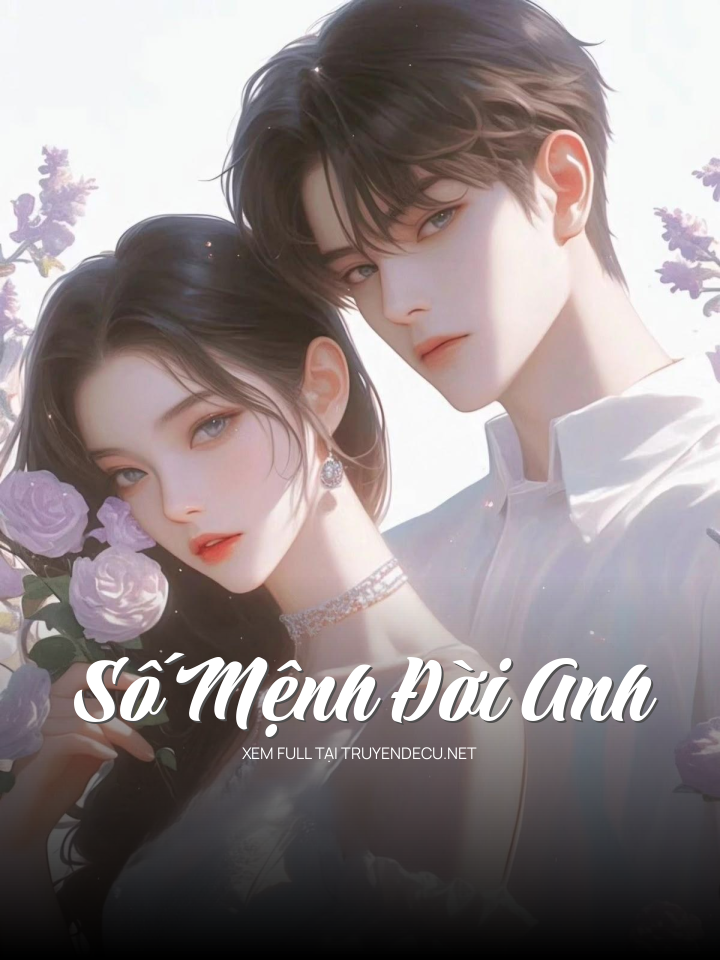 
                            Số Mệnh Đời Anh
