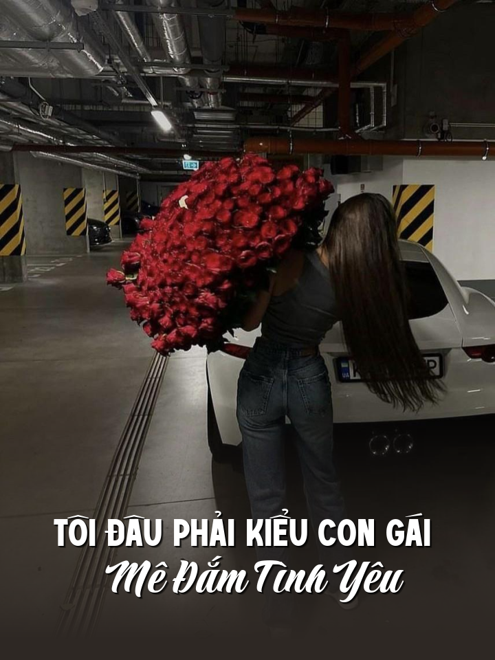 
                            Tôi Đâu Phải Kiểu Con Gái Mê Đắm Tình Yêu