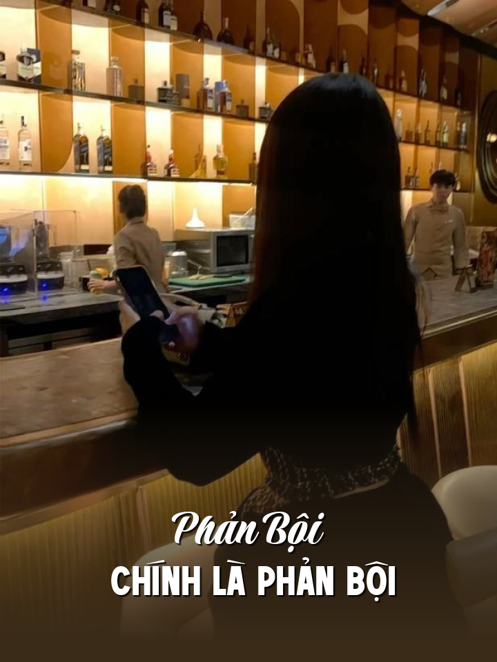 
                            Phản Bội Chính Là Phản Bội